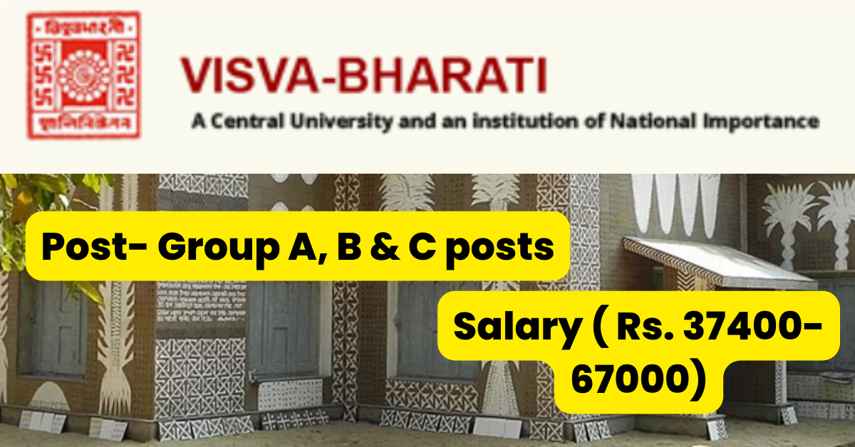 Visva Bharati Central University Job Alert 2023 » New Job Alert