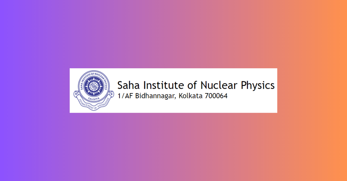 Saha institute of nuclear physics kolkata recruitment 2023 new job alert